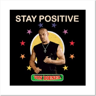 vin diesel stay positive (WWE) 16 Posters and Art